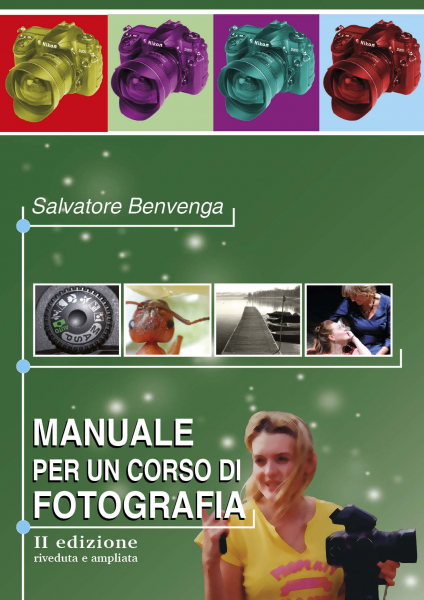 MANUALE PER UN CORSO DI FOTOGRAFIA II edizione riv