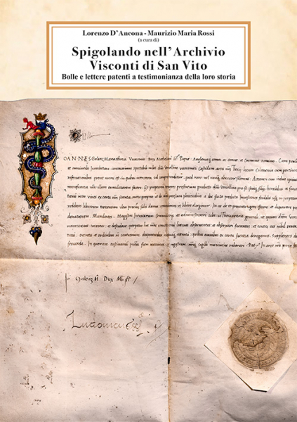 SPIGOLANDO DELLARCHIVIO VISCONTI DI SAN VISTO