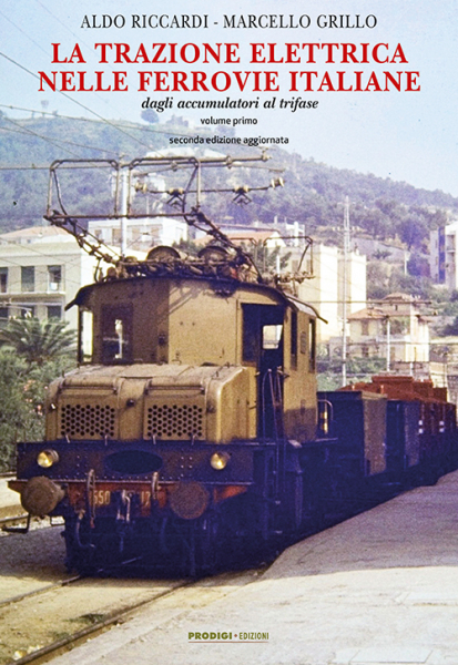 LA TRAZIONE ELETTRICA NELLE FERROVIE ITALIANE DAGL