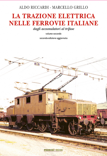 LA TRAZIONE ELETTRICA NELLE FERROVIE ITALIANE DAGL