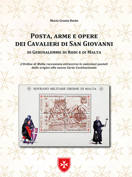 POSTA ARME E OPERE DEI CAVALIERI DI SAN GIOVANNI 